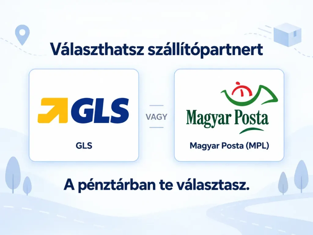 Mostantól GLS-sel is szállítunk, a Magyar Posta továbbra is elérhető
